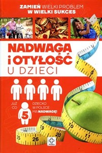 Nadwaga i otyłość u dzieci bookstore