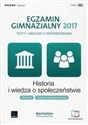 Egzamin gimnazjalny 2017 Historia i wiedza o społeczeństwie Testy i arkusze z odpowiedziami  