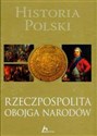 Historia Polski Rzeczpospolita Obojga Narodów buy polish books in Usa
