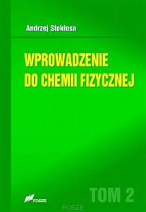 Wprowadzenie do chemii fizycznej Tom 2 