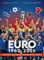 Euro 1960-2020 Historia piłkarskich Mistrzostw Europy books in polish