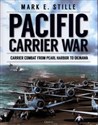Pacific Carrier War Carrier Combat from Pearl Harbor to Okinawa to buy in Canada