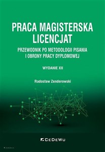 Praca magisterska Licencjat Przewodnik po metodologii pisania i obrony pracy dyplomowej - Polish Bookstore USA