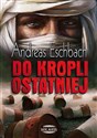 Do kropli ostatniej  