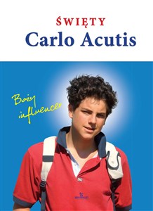 Święty Carlo Acutis Boży influencer books in polish
