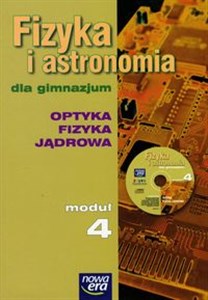 Fizyka i astronomia Moduł 4 Podręcznik Optyka Fizyka jądrowa Gimnazjum  