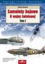 Samoloty bojowe II wojny światowej Tom 1 bookstore