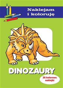 Dinozaury Naklejam i koloruję chicago polish bookstore