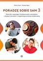Poradzę sobie sam 3 Materiały wspierające funkcjonowanie nastolatków i młodych dorosłych z niepełnosprawnością intelektu Polish bookstore