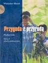Przygoda z przyrodą 4 Podręcznik Szkoła podstawowa - Władysław Błasiak