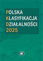 Polska Klasyfikacja Działalności 2025  pl online bookstore