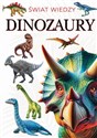 Dinozaury Świat wiedzy - Opracowanie Zbiorowe