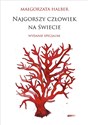 Najgorszy człowiek na świecie. Wydanie specjalne z ilustracjami autorki - Małgorzata Halber - Polish Bookstore USA