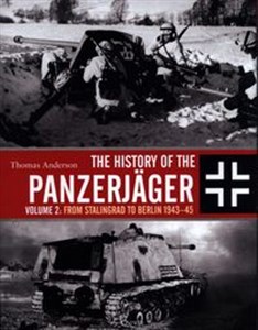 History of the Panzerjager Volume 2: From Stalingrad to Berlin 1943–45 Polish bookstore