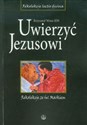 Uwierzyć Jezusowi Rekolekcje ze św. Markiem bookstore