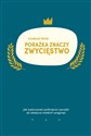 Porażka znaczy zwycięstwo  