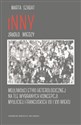 Inny źródło wiedzy Możliwości etyki heterologicznej na tle wybranych koncepcji myślicieli francuskich XX i XXI wieku - Polish Bookstore USA