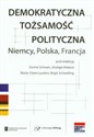 Demokratyczna tożsamość polityczna Niemcy Polska Francja bookstore