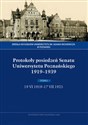 Protokoły posiedzeń Senatu Uniwersytetu Poznańskiego 1919-1939. Tom I, 19 VI 1919-17 VII 1925 - Anna Domalanus, Irena Mamczak-Gadkowska, Monika Sak, Aleksandra Wysokińska  