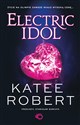 Electric Idol Tom 2 - Katee Robert