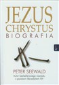 Jezus Chrystus Biografia - Peter Seewald