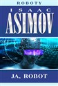 Ja, robot  - Isaac Asimov