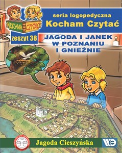 Kocham Czytać Zeszyt 38 Jagoda i Janek w Poznaniu i Gnieźnie online polish bookstore