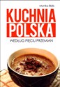 Kuchnia polska według Pięciu Przemian - Monika Biblis