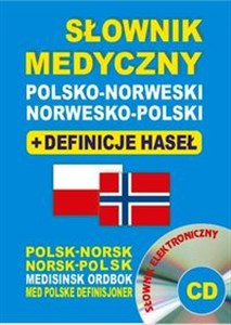 Słownik medyczny polsko-norweski + definicje haseł + CD (słownik elektroniczny) Polsk-Norsk • Norsk-Polsk Medisinsk Ordbok Bookshop