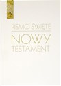 Pismo Święte Nowy Testament - Opracowanie Zbiorowe Polish bookstore