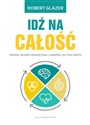 Idź na całość Pokonaj własne ograniczenia i zainspiruj do tego innych books in polish