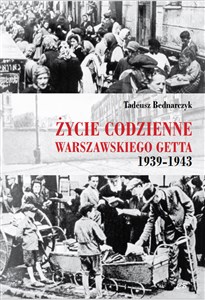 Życie codzienne warszawskiego getta 1939-1943 to buy in Canada