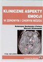 Kliniczne aspekty emocji w zdrowym i chorym mózgu pl online bookstore