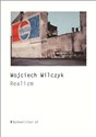 Realizm - Wojciech Wilczyk