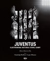 Juventus Ilustrowana historia Starej Damy - Villa Marco La, Villa Mauro La - Polish Bookstore USA