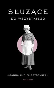 Służące do wszystkiego wyd. 2 