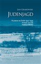 Judenjagd Polowanie na Żydów 1942-1945 Studium dziejów pewnego powiatu to buy in USA