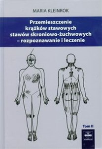 Przemieszczenia krążków stawowych stawów skroniowo-żuchwowych Tom 2 rozpoznawanie i leczenie Polish Books Canada