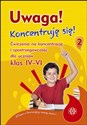 Uwaga Koncentruję się 2 4-6 Ćwiczenia na koncentrację i spostrzegawczość dla uczniów klas IV-VI Polish bookstore