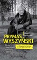 Prymas Wyszyński nieznany Ojceic duchowy widziany z bliska - Bronisław Piasecki, Marek Zając online polish bookstore
