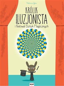 Królik Iluzjonista i Festiwal Sztuk Magicznych pl online bookstore