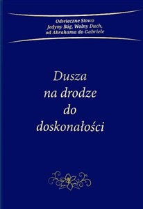 Dusza na drodze do doskonałości 