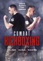 Combat Kickboxing - Łukasz Rydzik, Jerzy Bassa, Krzysztof Mika