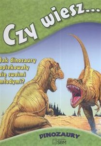 Czy wiesz Dinozaury  