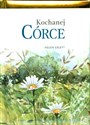 KOCHANEJ CÓRCE  