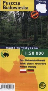 Puszcza Białowieska Der Białowieża Urwald Mapa turystyczna 1:50 000  