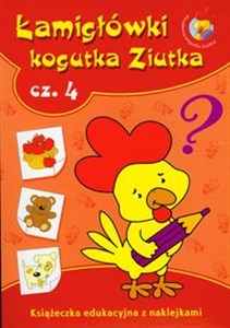 Łamigłówki Kogutka Ziutka część 4 Książeczka edukacyjna z naklejkami chicago polish bookstore