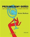 Przyjmujemy gości czyli sprawdzone przepisy na przyjęcia doskonałe - Biruta Markuza online polish bookstore
