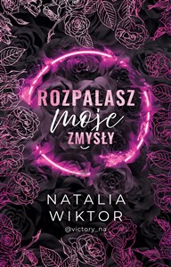 Rozpalasz moje zmysły  Polish bookstore