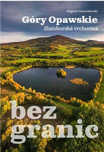 Góry Opawskie bez granic  